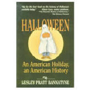 Halloween: An American Holiday, an American History