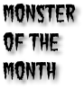 Monster of the Month