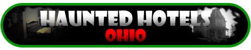 Haunted Hotels in Ohio